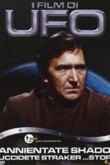 UFO: Annientate Shado, Uccidete Straker... Stop (Blu-Ray)