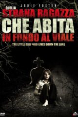 Quella strana ragazza che abita in fondo al viale