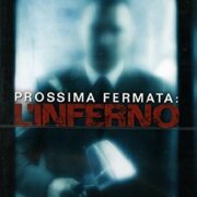 Prossima Fermata: l'Inferno