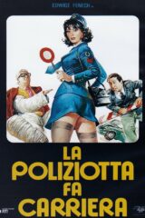 Poliziotta fa carriera, La