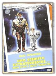 Sceriffo extraterrestre… poco extra e molto terrestre, Uno