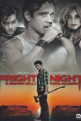 Fright Night - Il Vampiro Della Porta Accanto