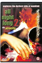 All Night Long 2: Atrocity