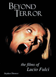 Beyond terror – The Films of Lucio Fulci