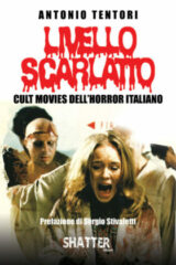 Livello scarlatto. Cult movies dell'horror italiano (nuova edizione)