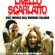 Livello scarlatto. Cult movies dell'horror italiano (nuova edizione)
