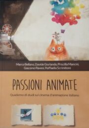 Passioni animate – Quaderno di studi sul cinema d’animazione italiano