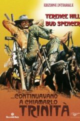 Continuavano a chiamarlo Trinità