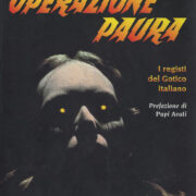 Operazione paura - I registi del gotico italiano