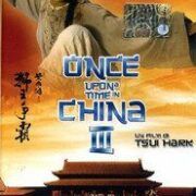 Once Upon a Time in China 3 (EDITORIALE)
