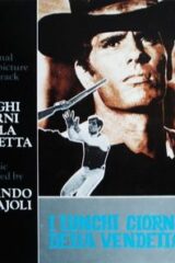 Lunghi giorni della vendetta, I + Sartana (LP)