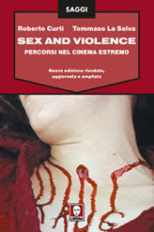 Sex and violence – Percorsi nel cinema estremo (nuova versione)