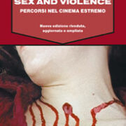 Sex and violence - Percorsi nel cinema estremo (nuova versione)