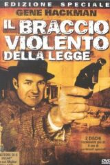 Braccio violento della legge, Il (2 dvd)