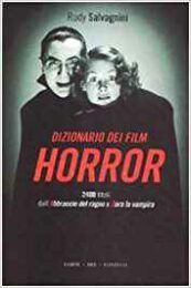 Dizionario dei film Horror (PRIMA EDIZIONE)
