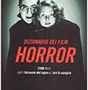 Dizionario dei film Horror (PRIMA EDIZIONE)
