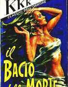 Capolavori della serie KKK - I classici dell'Orrore n.091 - Il bacio della Morte