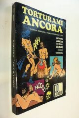 Torturami ancora