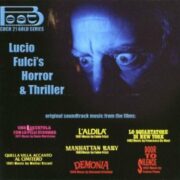 Lucio Fulci’s Horror & Thriller - The best horror soundtracks (CD)