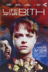 Life After Beth - L'Amore Ad Ogni Costo (Blu-Ray)