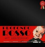 PROFONDO ROSSO - 1975-2015 40th Anniversary Box (3 CD + 10' red vinyl + poster + T.shirt) Ltd. ed. 300 copies