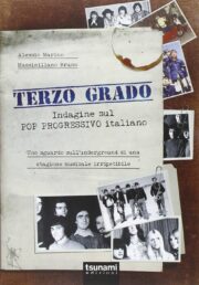 Terzo Grado – Indagine sul Pop Progressivo italiano