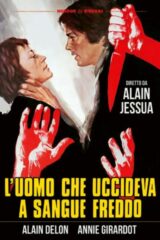 Uomo che uccideva a sangue freddo, L'