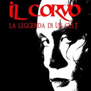 Corvo, Il - La leggenda di un cult