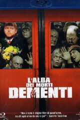 Alba dei morti dementi, L' (Blu-Ray)