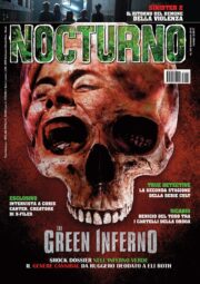 Nocturno n°154 – Dossier Nell’inferno verde: il cinema cannibal