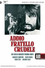 Addio fratello crudele