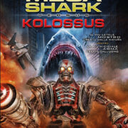 Mega Shark Vs. Kolossus