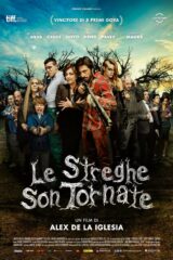 Streghe Son Tornate, Le