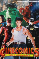 Cinecomics - Tutto il cinema dei fumetti