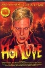 Hot Love: Jorg Buttgereits Super 8-Filme