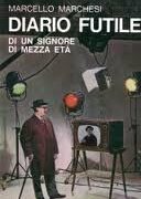 Diario futile di un signore di mezza età