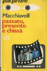 Passato, presente e chissà