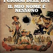 Giorni dell'ira, I/Il mio nome è nessuno - Sceneggiature originali