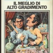 Meglio di alto gradimento, Il