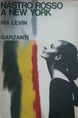 Nastro rosso a New York (Rosemary's baby) PRIMA EDIZIONE ITALIANA