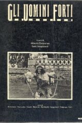 Uomini forti, Gli