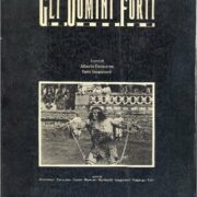 Uomini forti, Gli