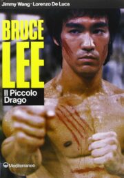 Bruce Lee: il piccolo drago