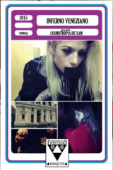 Inferno Veneziano HARDBOX DESIGN A LTD 50 Copia autografata da Shivabel