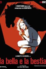 Bella e la bestia, La