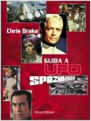 Guida a UFO / Spazio 1999