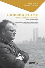 Terrorista dei generi, Il - Tutto il cinema di Lucio Fulci (Nuova edizione) USATO