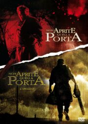 Non Aprite Quella Porta / Non Aprite Quella Porta – L’Inizio (2 Dvd)