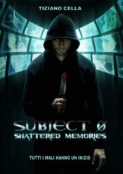 Subject 0 – Shattered Memories