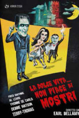 Dolce Vita… Non Piace Ai Mostri (The Munsters)
